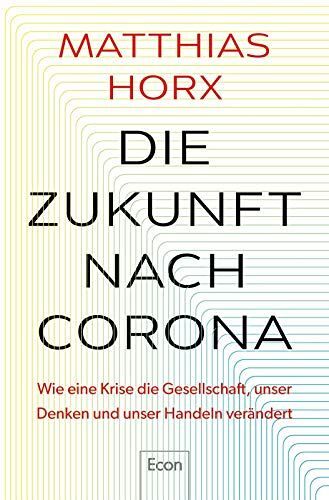 Die Zukunft Nach Corona