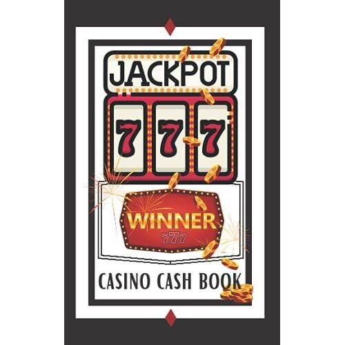Jackpot Winner Casino Cash Book: Fun Casino Gambling Log Notebook To Track Cash Budget, Spend,Wins & Losses. A Must-Have For Casino Trips. Perfect ... Gift For Retirees, Gamblers, And Seniors.