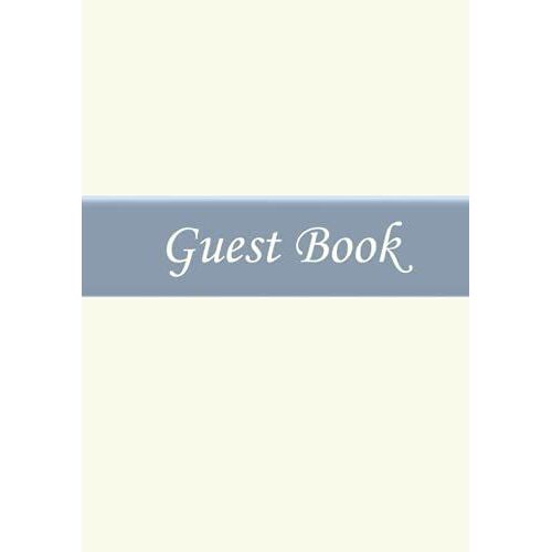 Dusty Blue Wedding Guest Book: A Lined Sign In Register For 200 Names, Addresses And Best Wishes To Use At A Reception.