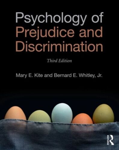 Psychology Of Prejudice And Discrimination