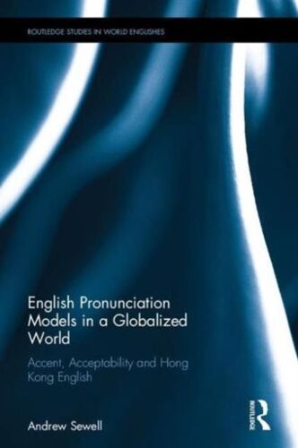 English Pronunciation Models In A Globalized World