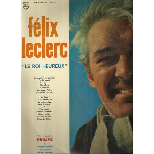 Le Roi Heureux, Le Chant De La Création, Perdu Gagné, La Gigue, Elle Pleure, L'imbécile, Les Soirs D'hiver, Je Cherche Un Abri, Le Bal, Le Loup, Tu Te Lèveras Tot, Au Meme Clou, Notre Sentier, .......