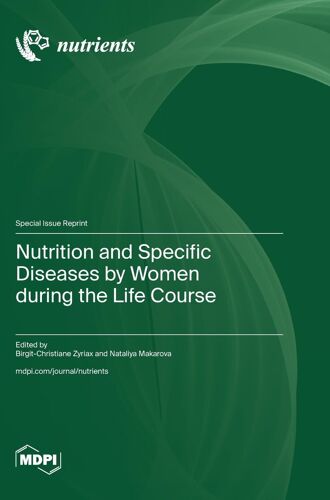 Nutrition And Specific Diseases By Women During The Life Course