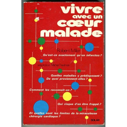 Vivre Avec Un Coeur Malade