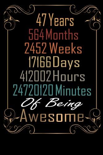47 Years Of Being Awesome: Happy 47th Birthday Gift / 47th Birthday Gifts For Him*Her / 47 Years Old Vintage Retro Style Journal / 47 Birthday ... / Ideas For Anniversary Journals & Notebook