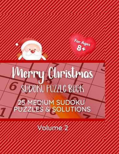 Merry Christmas Medium Sudoku Book For Ages 8+ (Holiday Themed Colouring And Activity Books)