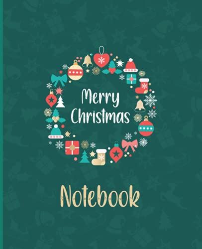 Merry Christmas Notebook: Wide Ruled Composition Notebook For Christmas Lovers.Holiday Shopping List Book For Boys And Girls