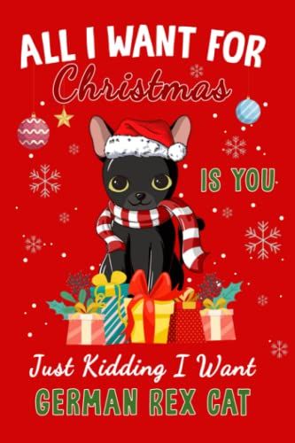 German Rex Cat: All I Want For Christmas Is You German Rex Cat Journal Lined Notebook Log Book, 6x9 Inches, 110 Pages: Notebooks, Logbook, Composition Book, Journal Collegeruled 110 Pages 6x9 In