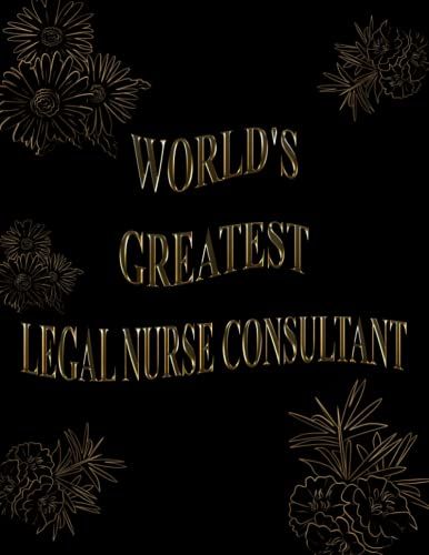 World's Greatest Legal Nurse Consultant: 2022-2023 Monthly Calendar Planner | Two Year Planner | Daily Weekly Organizer And Appointment Notebook | 24 ... Logbook (Gift For Legal Nurse Consultant)