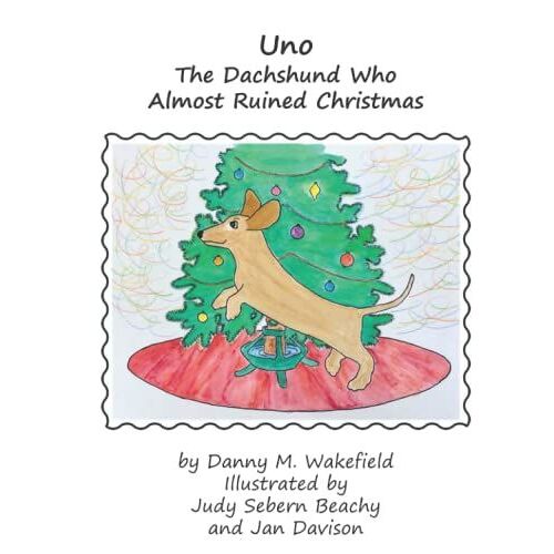 Uno, The Dachshund Who Almost Ruined Christmas