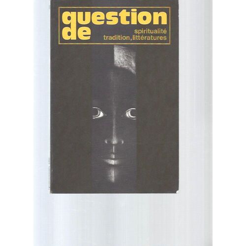Question De Spiritualité, Tradition, Littératures. N°13