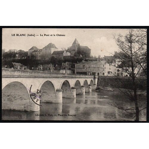 Carte Postale Ancienne, France, Indre ( 36 ), Le Blanc, Le Pont Et Le Château