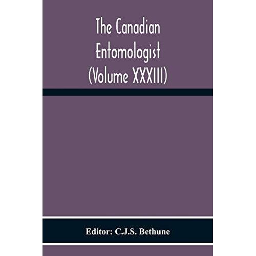 The Canadian Entomologist (Volume Xxxiii)