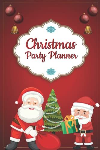 Christmas Party Planner: Christmas Vacation Party Planner And Event Organizer Notebook, Ultimate Christmas Party Favors Activities Journal