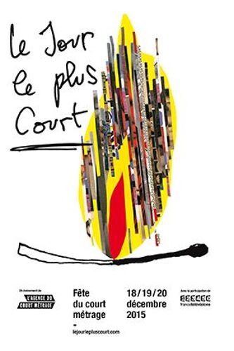 Le Jour Le Plus Court | 18, 19 & 20 Décembre 2015 - Veritable Affiche De Cinema Pliee - Format 40x60 Cm - 5e Édition Du Jour Le Plus Court : Que C¿Est Bon L¿Insolence !