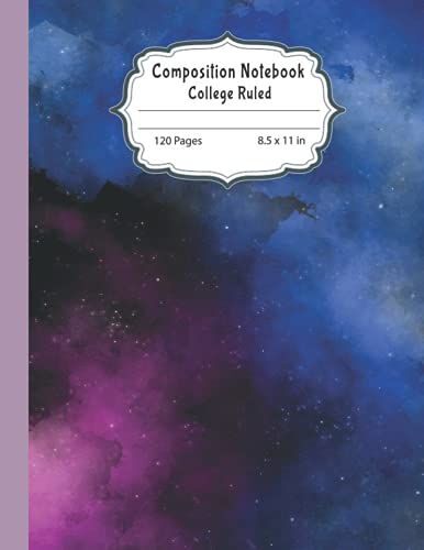 Composition Notebook: Space Composition Notebook College Ruled 8.5 X 11in 120 Page | Outer Space Galaxy Workbook For Boys Girls Kids Teens Students ... And Home College Writing Notes (Volume: 4)
