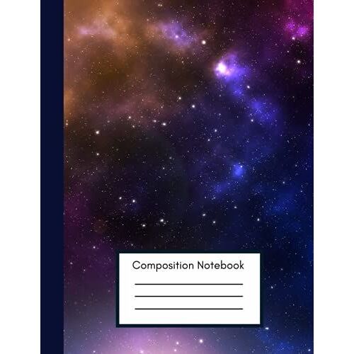 Composition Notebook: Galaxy Notebook College Ruled, Large 8.5×11: Workbook For Girls Teens Students For Back To School College And Home Writing | Space Galaxy Journal