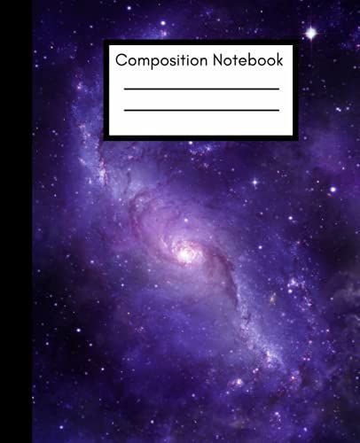 Composition Notebook: Space Galaxy Wide Ruled Lined Paper Notebook Journal | Workbook For Girls Kids Teens Students For Back To School College And Home Writing | Space Galaxy Journal