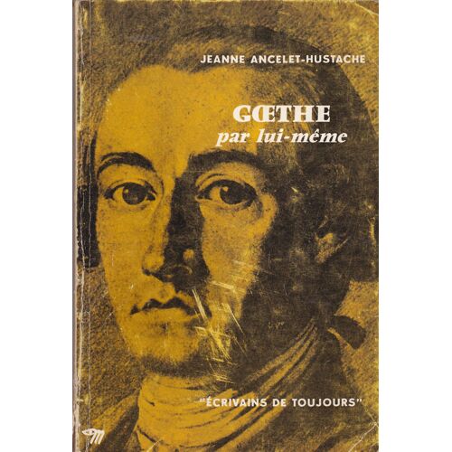Goethe Par Lui-Même.