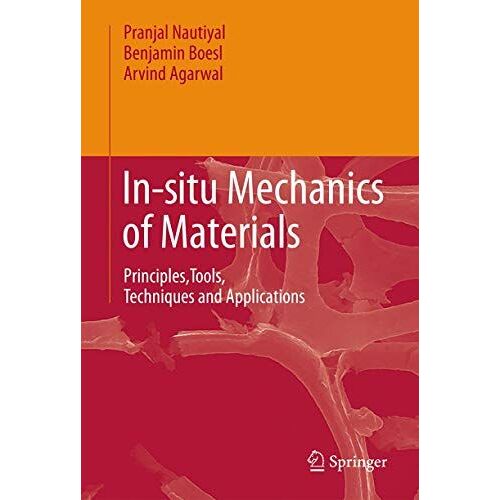 In-Situ Mechanics Of Materials