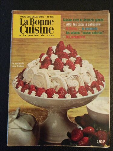 La Bonne Cuisine À La Portée De Tous N° 105 - Juin - Juillet 1973 :