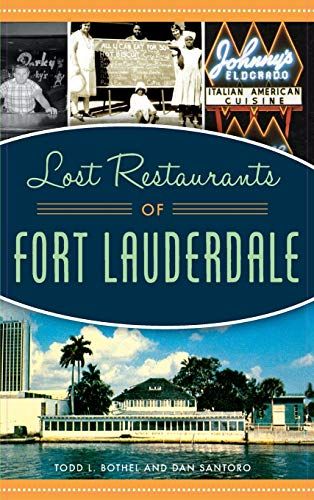 Lost Restaurants Of Fort Lauderdale