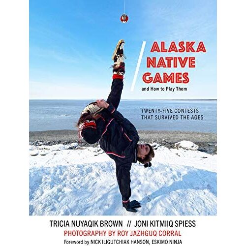 Alaska Native Games And How To Play Them