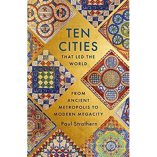 Ten Cities That Led The World
