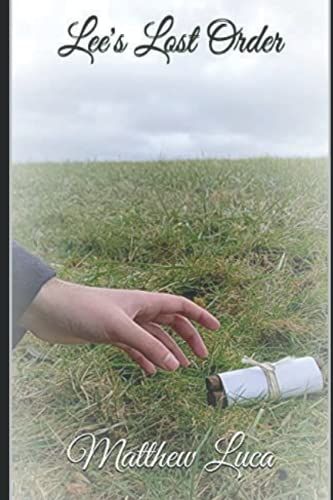 Lee's Lost Order: The Civil War Myth You've Never Heard Of And Five Other Myths Examined