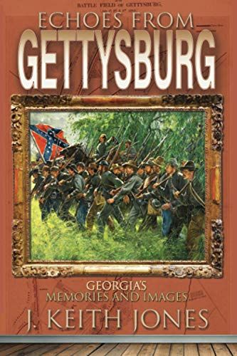 Echoes From Gettysburg