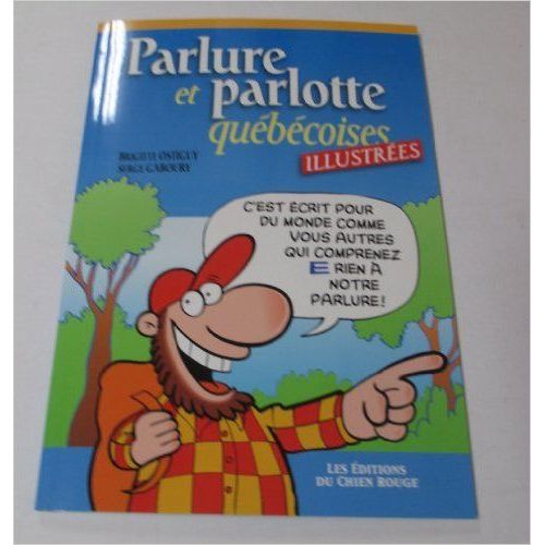 Parlure Et Parlotte Quebecoises