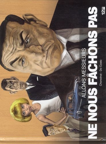 Allons Messieurs, Ne Nous Fâchons Pas
