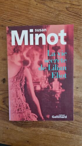 La Vie Secrète De Lilian Eliot - Susan Minot