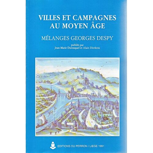Villes Et Campagne Au Moyen Age ; Mélanges Georges Despy