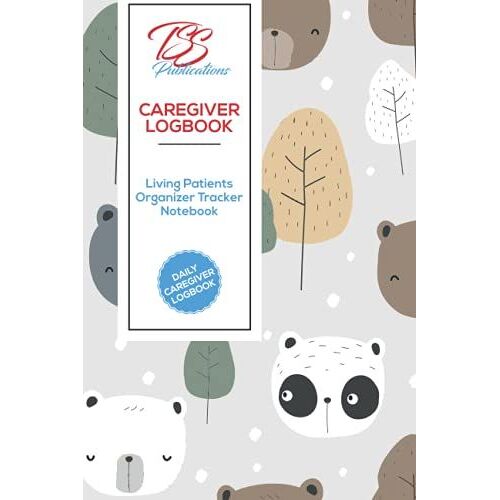 Caregiver Daily Logbook: Living Patients Organizer Tracker Notebook | Care Log Journal Medical Care Recorder | A Caregiving Tracker Notebook | Medication | Personal Caregiver Organizer Log Book
