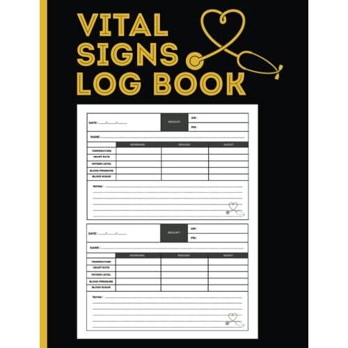 Vital Signs Log Book | Vital Signs Log: Vital Signs Journal | Personal Health Record Keeper | Track Blood Pressure, Blood Sugar, Heart Rate, Temp, Weight Or Oxygen 8.5"X11" 120 Pages