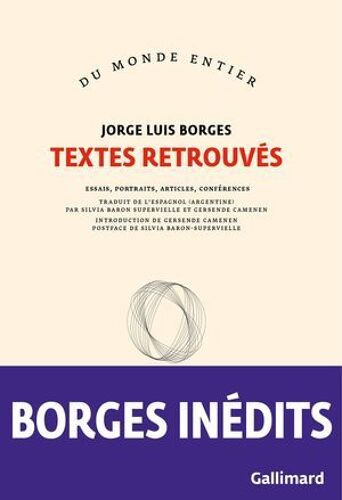 Textes Retrouvés. Essais, Portraits, Articles, Conférences