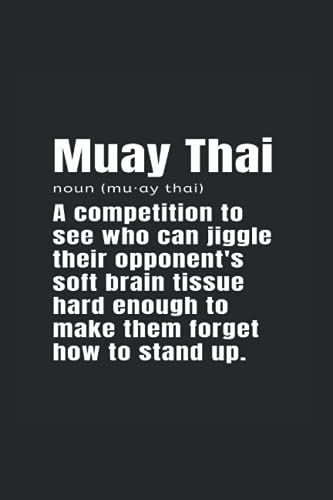 Muay Thai Boxing Definition: College Rulled Notebook For Muay Thai Lovers