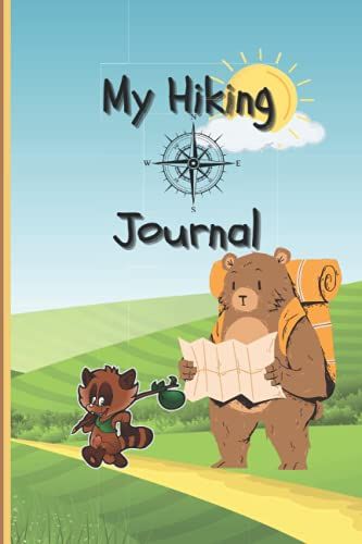 My Hiking Journal: Hiking Logbook For Kids