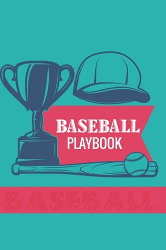 Baseball Playbook: Blank Baseball Playbook Field Diagrams Template Notebook For Coaches Kids Women Players