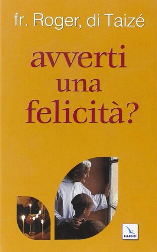 Avverti Una Felicità