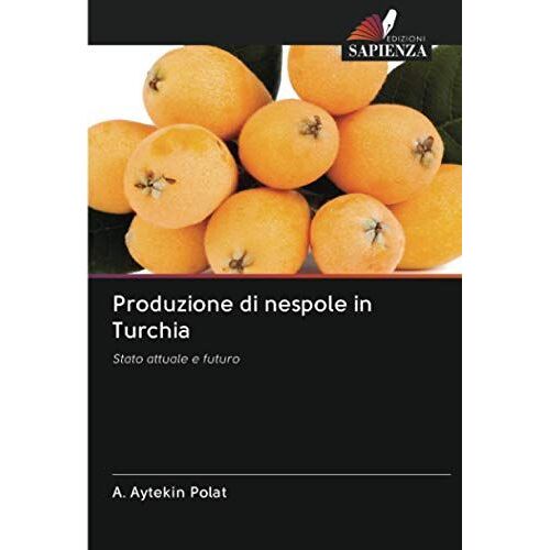 Produzione Di Nespole In Turchia