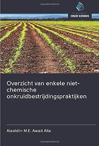 Overzicht Van Enkele Niet-Chemische Onkruidbestrijdingspraktijken