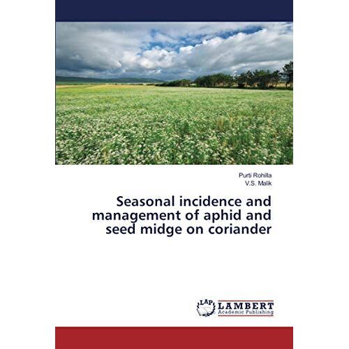 Seasonal Incidence And Management Of Aphid And Seed Midge On Coriander