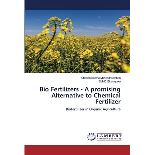 Bio Fertilizers - A Promising Alternative To Chemical Fertilizer