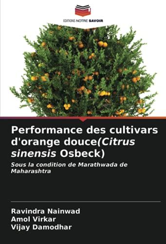 Performance Des Cultivars D'orange Douce(Citrus Sinensis Osbeck)