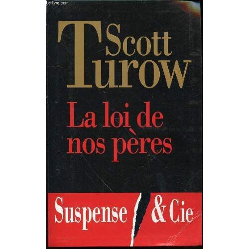 La Loi De Nos Peres - Collection Suspense Et Cie.