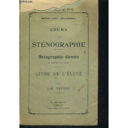 Cours De Stenographie - Metagraphie Directe - Metagraphie Duployenne