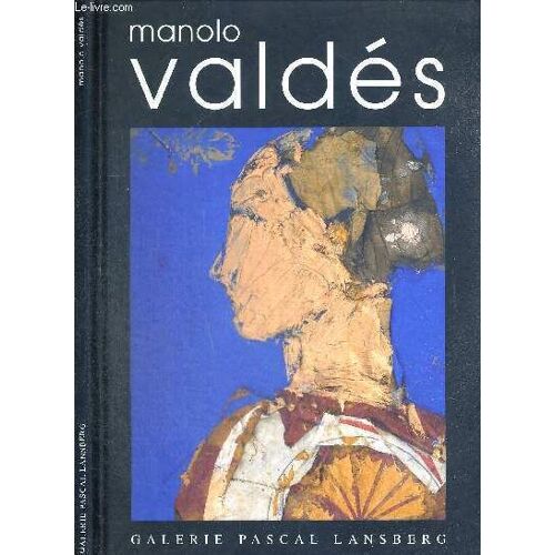 Manolo Valdes - Galerie Pascal Lansberg