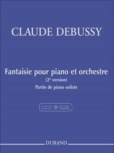 Fantaisie Pour Piano Et Orchestre / Recueil